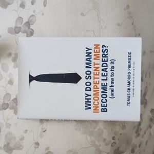 Book: Why do so many incompetent men become leaders?